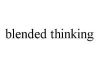 BLENDED THINKING