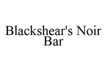 BLACKSHEAR'S NOIR BAR