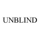 UNBLIND