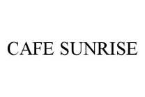 CAFE SUNRISE