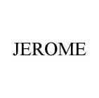 JEROME