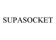 SUPASOCKET