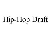 HIP-HOP DRAFT