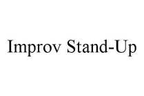 IMPROV STAND-UP