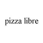 PIZZA LIBRE