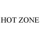 HOT ZONE