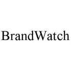 BRANDWATCH