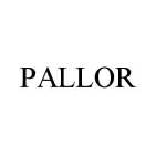 PALLOR