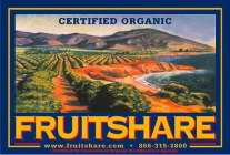 CERTIFIED ORGANIC FRUITSHARE WWW.FRUITSHARE.COM 866-315-2800 CERTIFIED BY GUARANTEED ORGANIC CERTIFICATION AGENCY