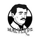 MALVERDE