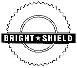 BRIGHT SHIELD