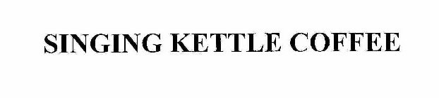 SINGING KETTLE COFFEE