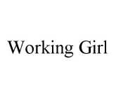 WORKING GIRL