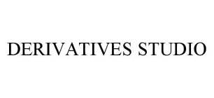 DERIVATIVES STUDIO