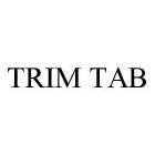 TRIM TAB