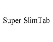 SUPER SLIMTAB