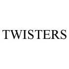 TWISTERS