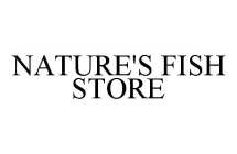 NATURE'S FISH STORE