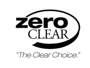 ZERO CLEAR 