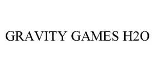 GRAVITY GAMES H2O