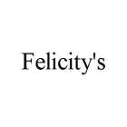 FELICITY'S