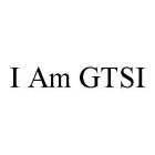 I AM GTSI