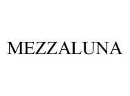 MEZZALUNA