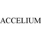 ACCELIUM