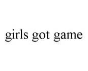 GIRLS GOT GAME