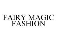 FAIRY MAGIC FASHION