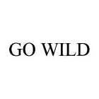 GO WILD