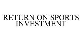 RETURN ON SPORTS INVESTMENT