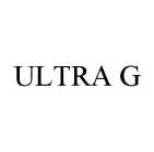 ULTRA G