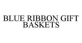 BLUE RIBBON GIFT BASKETS