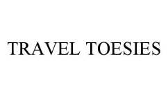 TRAVEL TOESIES