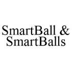 SMARTBALL & SMARTBALLS