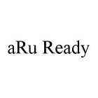 ARU READY