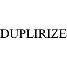 DUPLIRIZE