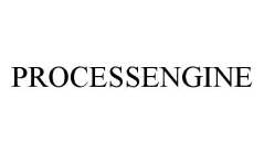 PROCESSENGINE