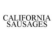 CALIFORNIA SAUSAGES