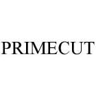 PRIMECUT