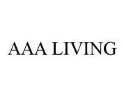 AAA LIVING