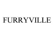 FURRYVILLE