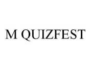 M QUIZFEST