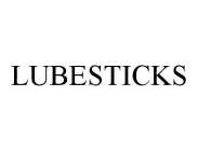 LUBESTICKS