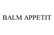 BALM APPETIT