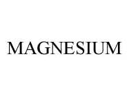 MAGNESIUM