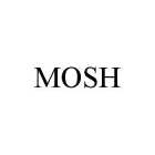 MOSH