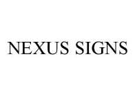 NEXUS SIGNS