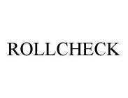 ROLLCHECK